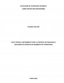 FICHA TÉCNICA: INSTRUMENTO PARA O CONTROLE DE PRODUÇÃO E QUALIDADE DO PRODUTO NO SEGMENTO DE CONFEITARIA