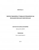 GESTÃO FINANCEIRA E TRABALHO PEDAGÓGICO NA EDUCAÇÃO ESCOLAR E NÃO ESCOLAR