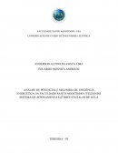 ANÁLISE DE POTENCIAL E MELHORIA DE EFICIÊNCIA ENERGÉTICA DA FACULDADE SANTO AGOSTINHO UTILIZANDO SISTEMA DE ACIONAMENTO ELÉTRICO EM SALAS DE AULA