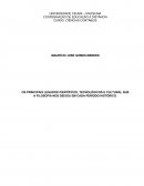 OS PRINCIPAIS LEGADOS CIENTÍFICOS, TECNOLÓGICOS E CULTURAL QUE A FILOSOFIA NOS DEIXOU EM CADA PERÍODO HISTÓRICO