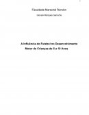 A Influência do Futebol no Desenvolvimento Motor de Crianças de 5 a 10 Anos