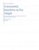 A Economia brasileira na Era Vargas