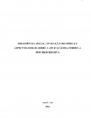 PREVIDÊNCIA SOCIAL: EVOLUÇÃO HISTÓRICA E ASPECTOS GERAIS SOBRE A APLICAÇÃO DA FÓRMULA 85/95 PROGRESSIVA