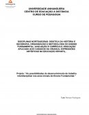 Projeto: “As possibilidades do desenvolvimento de trabalho interdisciplinar nos anos iniciais do Ensino Fundamental.”