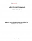 EXERCÍCIO FÍSICO COMO MELHORIA DA QUALIDADE DE VIDA DAS PESSOAS COM DIABETES