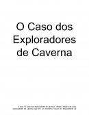 O Caso dos Exploradores de Caverna