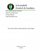 Ato Jurídico Perfeito, Direito Adquirido e Coisa Julgada