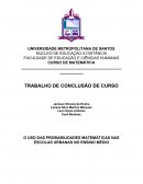 O USO DAS PROBABILIDADES MATEMÁTICAS NAS ESCOLAS URBANAS NO ENSINO MÉDIO