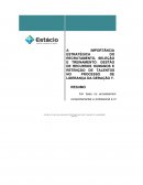 A IMPORTÂNCIA ESTRATÉGICA DO RECRUTAMENTO, SELEÇÃO E TREINAMENTO: GESTÃO DE RECURSOS HUMANOS E RETENÇÃO DE TALENTOS NO PROCESSO DE LIDERANÇA DA GERAÇÃO Y