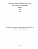 FUNDAMENTOS DO TRABALHO: PESQUISA SOBRE CADEIA PRODUTIVA E O PROCESSO DE PRODUÇÃO DE LEITE