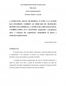 A ESTRUTURA SOCIAL DETERMINA O PAPEL E O ACESSO DAS MULHERES TAMBÉM AO MERCADO DE TRABALHO