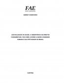 UDICIALIZAÇÃO DA SAÚDE: A OBSERVÂNCIA DE DIREITOS FUNDAMENTAIS, TAIS COMO; ACESSO A SAÚDE, DIGNIDADE HUMANA E SUA EFETIVIDADE NO BRASIL