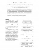 A Resistência e Resistividade