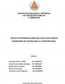 PROJETO INTERDISCIPLINAR APLICADO AOS CURSOS SUPERIORES DE TECNOLOGIA IV: PROINTER FINAL