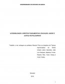 ACESSIBILIDADE A DIREITOS FUNDAMENTAIS: EDUCAÇÃO, SAÚDE E JUSTIÇA NO PELOURINHO