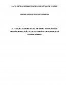 ALTERAÇÃO DO NOME SOCIAL EM RAZÃO DA CIRURGIA DE TRANSGENITALIZAÇÃO À LUZ DO PRINCÍPIO DA DIGNIDADE DA PESSOA HUMANA