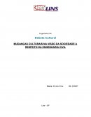 MUDANÇAS CULTURAIS NA VISÃO DA SOCIEDADE A RESPEITO DA ENGENHARIA CIVIL