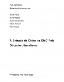 A Entrada da China na OMC Pela Ótica do Liberalismo