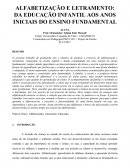 ALFABETIZAÇÃO E LETRAMENTO: DA EDUCAÇÃO INFANTIL AOS ANOS INICIAIS DO ENSINO FUNDAMENTAL