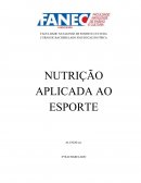 A NUTRIÇÃO APLICADA AO ESPORTE