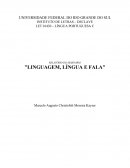 Linguagem, lingua e Fala