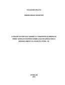 A CRIAÇÃO DO PORTO DE TUBARÃO E O TRANSPORTE DE MINÉRIO DE FERRO: UM RELATO HISTÓRICO SOBRE A SUA INFLUÊNCIA PARA O DESENVOLVIMENTO DA CIDADE DE VITÓRIA - ES.