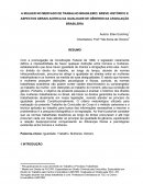 A MULHER NO MERCADO DE TRABALHO BRASILEIRO BREVE HISTÓRICO E ASPECTOS GERAIS ACERCA DA IGUALDADE DE GÊNEROS NA LEGISLAÇÃO BRASILEIRA