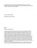 TRAJETÓRIA DAS POLÍTICAS DA EDUCAÇÃO BÁSICA NO BRASIL AO LONGO DO PERÍODO REPUBLICANO