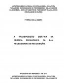 A TRANSPOSIÇÃO DIDÁTICA NA PRÁTICA PEDAGÓGICA DA EJA: NECESSIDADE DE RECOGNIÇÃO.