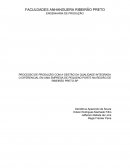 PROCESSO DE PRODUÇÃO COM A GESTÃO DA QUALIDADE INTEGRADA O DIFERENCIAL EM UMA EMPRESA DE PEQUENO PORTE NA REGIÃO DE RIBEIRÃO PRETO-SP