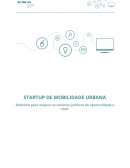 STARTUP DE MOBILIDADE URBANA