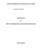 PROSTITUIÇÃO E O TRÁFICO INTERNACIONAL DE MULHERES BRASILEIRAS