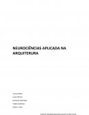 NEUROCIÊNCIAS APLICADA NA ARQUITETURA