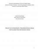 PROJETO DE INTERVENSÃO: PROGRAMA NOSSA LÍNGUA PORTUGUESA PARA REFÚGIADOS SÍRIOS