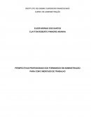 PERSPECTIVAS PROFISSIONAIS DOS FORMANDOS EM ADMINISTRAÇÃO