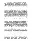 Na compreensão de Transculturalidade e Transglossia