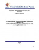 A UTILIZAÇÃO DAS TECNOLOGIAS DE INFORMAÇÃO E COMUNICAÇÃO VOLTADAS PARA AS PRÁTICAS EDUCACIONAIS NAS INSTITUIÇÕES DE ENSINO