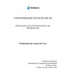 Fichamento SECOM – Gerindo Segurança da Informação em um Mundo Perigoso