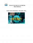 Projeto sobre Orientações e Prevenção - H1N1
