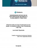 Resenha Crítica do Caso Construção de uma Nação: os Estados Unidos e Sua Constituição, 1763-1792