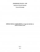 FICHAMENTO - SERVIÇO SOCIAL E SAÚDE MENTAL: O lugar das famílias no CAPS II Ponta do Coral