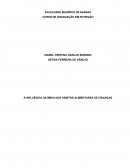 A INFLUÊNCIA DA MÍDIA NOS HÁBITOS ALIMENTARES DE CRIANÇAS