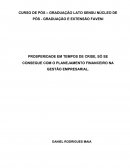 A PROSPERIDADE EM TEMPOS DE CRISE, SÓ SE CONSEGUE COM O PLANEJAMENTO FINANCEIRO NA GESTÃO EMPRESARIAL