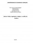 Aborto: Prática, legislação e religião, o conflito da bioética