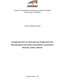 Comparação Entre os Textos técnicos de Sigmund Freud: Recomendações aos médicos pra praticam a psicanalise x Recordar, repetir e elaborar