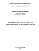 O GERENCIAMENTO DA QUALIDADE PARA REDUÇÃO DE SOBREPESO NO PROCESSO DE EMPACOTAMENTO DE AÇÚCAR