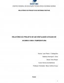 RELATÓRIO DO PROJETO DE UM VENTILADOR ATIVADO DE ACORDO COM A TEMPERATURA