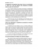 O engenheiro de segurança deve atuar como um conceituador e, como tal, o que nos preserva das situações de trabalho sobre as quais nós intervimos?