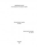 Cursos Superiores de Tecnologia em Logística Descrição/Análise da Logística