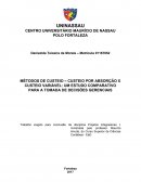 CUSTEIO POR ABSORÇÃO X CUSTEIO VARIÁVEL: UM ESTUDO COMPARATIVO PARA A TOMADA DE DECISÕES GERENCIAIS